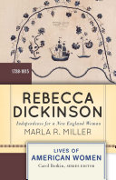 Rebecca Dickinson : independence for a New England woman /