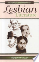 Historical dictionary of lesbian literature /