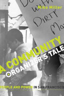 A community organizer's tale : people and power in San Francisco /