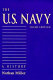 The U.S. Navy : a history /