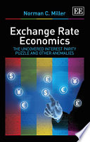 Exchange rate economics : the uncovered interest parity puzzle and other anomalies /