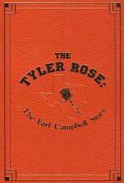 The Tyler Rose : the Earl Campbell story : an authorized biography /