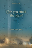 Can you smell the rain? : poems /