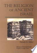 The religion of ancient Israel /