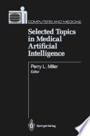 Selected Topics in Medical Artificial Intelligence /