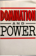 Domination and power /