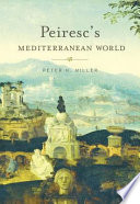 Peiresc's Mediterranean world /