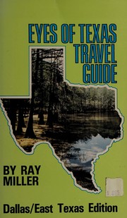 The Eyes of Texas travel guide, with a comprehensive map of the Dallas /East Texas area /