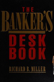 The banker's desk book /
