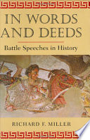 In words and deeds : battle speeches in history /