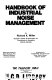 Handbook of industrial noise management /