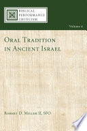 Oral tradition in ancient Israel /