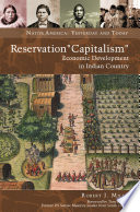 Reservation "capitalism" : economic development in Indian country /
