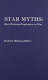 Star myths : show business biographies on film /