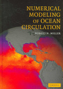 Numerical modeling of ocean circulation /