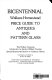 Bicentennial Wallace-Homestead price guide to antiques and pattern glass /