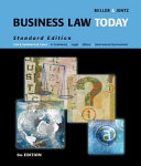 Business law today : text & summarized cases : e-commerce, legal, ethical, and international environment /