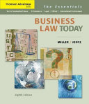 Business law today : the essentials : text & summarized cases--e-commerce, legal, ethical, and international environment /