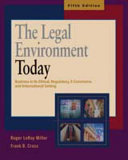 The legal environment today : business in its ethical, regulatory, e-commerce, and international setting /