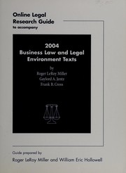 Online legal research : a guide to accompany 2006-2007 business law and legal environment texts by Roger LeRoy Miller, Gaylord A. Jentz, Frank B. Cross /