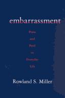 Embarrassment : poise and peril in everyday life /