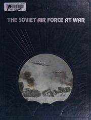 The Soviet Air Force at war /