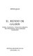 El mundo de Galdós : teoría, tradición y evolución creativa del pensamiento socio-literario galdosiano /