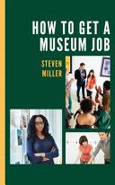 How to get a museum job /