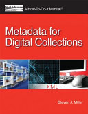 Metadata for digital collections : a how-to-do-it manual /