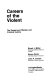 Careers of the violent : the dangerous offender and criminal justice /