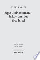 Sages and commoners in late antique ʼEreẓ Israel : a philological inquiry into local traditions in Talmud Yerushalmi /