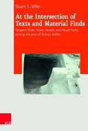 At the intersection of texts and material finds : stepped pools, stone vessels, and ritual purity among the Jews of Roman Galilee : with a postscript, from Roman Galilee to nineteenth century Chesterfield, Connecticut /