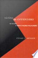 Victims as offenders : the paradox of women's violence in relationships /