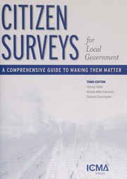 Citizen surveys for local government : a comprehensive guide to making them matter /