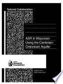 ASR in Wisconsin using the Cambrian-Ordovician aquifer /