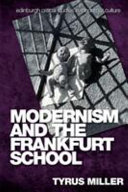 Modernism and the Frankfurt School /