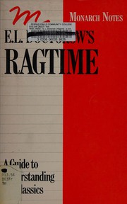 E. L. Doctorow's Ragtime : a critical commentary /