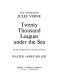 The annotated Jules Verne, Twenty thousand leagues under the sea /