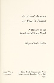 An armed America, its face in fiction ; a history of the American military novel.