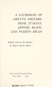 A gathering of ghetto writers: Irish, Italian, Jewish, Black, and Puerto Rican /