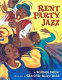 Rent party jazz /