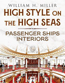 High style on the high seas : passenger ships interiors /