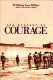 The mystery of courage /