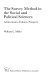 The survey method in the social and political sciences : achievements, failures, prospects /