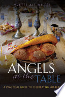 Angels at the table : a practical guide to celebrating Shabbat /