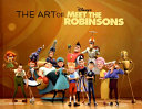 The art of Meet the Robinsons /