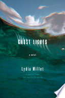 Ghost lights : a novel /