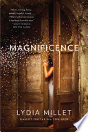 Magnificence : a novel /