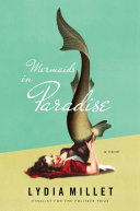 Mermaids in paradise : a novel /