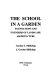 The school in a garden : foundations and founders of landscape architecture /